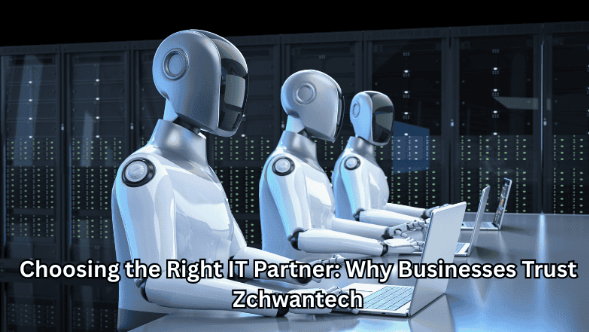 Businesses Trust Zchwantech